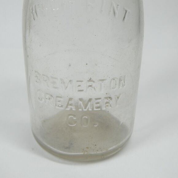 Bremerton Creamery Co. Milk Bottle Half Pint Clear Glass Vintage Embossed WA - Picture 10 of 16